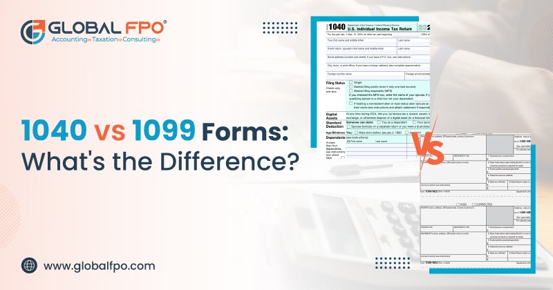 1040 vs 1099 Forms: What’s the Difference?